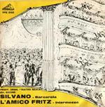 Silvano / L'Amico Fritz