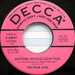 Anyone Would Love You / The Five Pennies