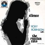 Roxy Robinson With The Russian Cats: Silence