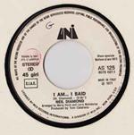 Neil Diamond / Lorenzo Pilat E Calibro 45: I Am... I Said / 71