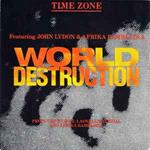 Time Zone Featuring John Lydon & Afrika Bambaataa: World Destruction