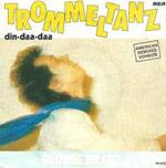 Trommeltanz (Din Daa Daa) (American Remix Version)
