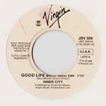 Inner City / Wendy & Lisa: Good Life (Master Reese Edit) / Are You My Baby