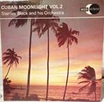 Cuban Moonlight Vol. 2