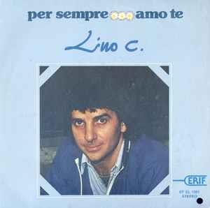 Lino Corsetti: Per Sempre / Amo Te - Vinile | Feltrinelli