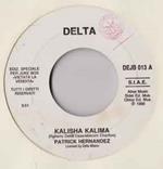 Patrick Hernandez / Mai Tai: Kalisha Kalima / Fight Fire With Fire