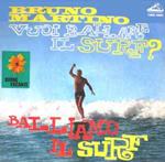 Vuoi Ballare Il Surf? / Balliamo Il Surf