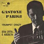 Trumpet Crazy / Stai Zitta E Ascolta