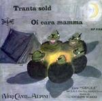 Tranta Sold / Oi Cara Mamma