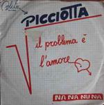 Ezio Picciotta: Il Problema È L'Amore / Na Na Nu Na
