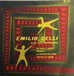 Emilio Celli E La Sua Orchestra: Un Canto D'Amore