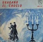 Uragano / El Choclo