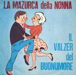 Marco Ercoli - Lella Ercoli: La Mazurca Della Nonna / Il Valzer Del Buonumore