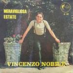 Vincenzo Nobile: Meravigliosa Estate