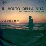 Il Volto Della Vita (Days Of Pearly Spencer) / Jackson