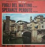 Fogli Del Mattino / Speranze Perdute