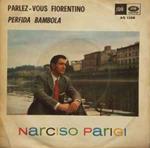 Parlez-Vous Fiorentino / Perfida Bambola