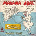 Madama Dorè (Hully Gully) / Madrid Twist