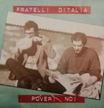 Fratelli D'Italia: Poveri Noi