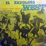 Giovanna Ferrara, Enzo Convalli: Il Favoloso West (L'Epopea Degli Indiani)