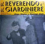 Ghigo Masino E Gianluigi Ciolli: Il Reverendo E Il Giardiniere