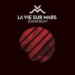 La Vie Sur Mars - Vue D'En Face