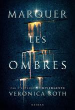 Marquer les ombres - Extrait