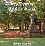 Les Chemins De Dieu Vivant