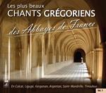 Les Plus Beaux Chants Grégoriens Des Abbayes De France