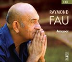 Fau Raymond - Raymond Fau - Anthologie