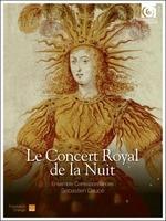 Le concert royal de la nuit (+ libro)