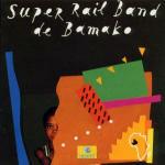 Super Rail Band de Bamako