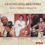 Devotional Melodies - Raga Durga & Bhajans
