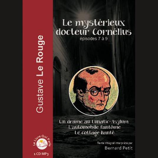 Le mystérieux docteur Cornélius - Épisodes 7 à 9