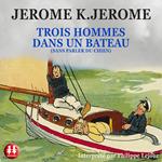 Trois hommes dans un bateau (sans parler du chien)