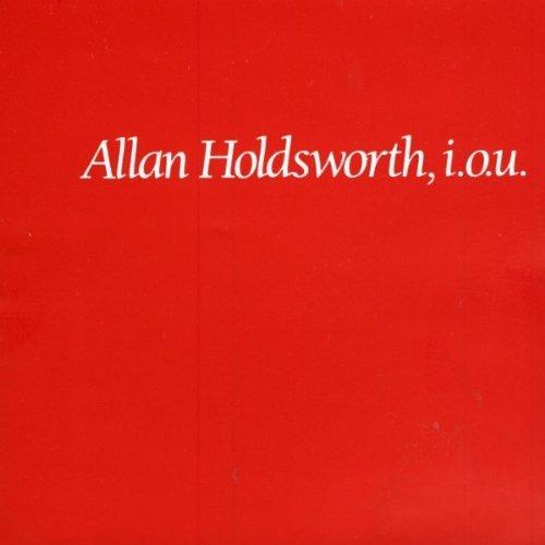 I.o.u. - CD Audio di Allan Holdsworth