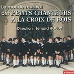 Petits Chanteurs A La Croix De Bois - Petit Chanteurs (Coro Di Voci Bianche) Canti Religiosi