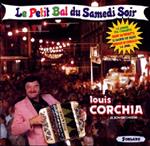 Louis Corchia - Le Petit Bal Du Samedi Soir