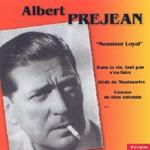 Albert Prejean - Monsieur Loyal