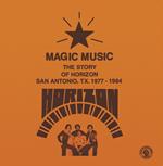 Magic Music The Story Of Horizon San Antonio TX