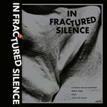 In Fractured Silence