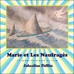 Marie Et Les Naufrages (Colonna sonora)