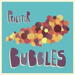 Proleter (Bubbles-Lp)