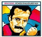 Brassens, Echos