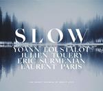 Slow