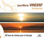 Vincent Jean-Marie - Jean-Marie Vincent - Anthologie