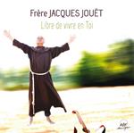 Jouet Jacques - Libre De Vivre En Toi