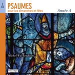 Michel Wackenheim / Ensemble Vocal Hilarium - Psaumes Pour Les Dimanches Et Fetes : Annee A