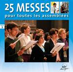 25 Messes Pour Toutes Les Assemblées Vol. 3