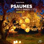 Mis En Musique Par Gazia Previdi - Psaumes Pour Les Dimanches Et Fetes : Annee B